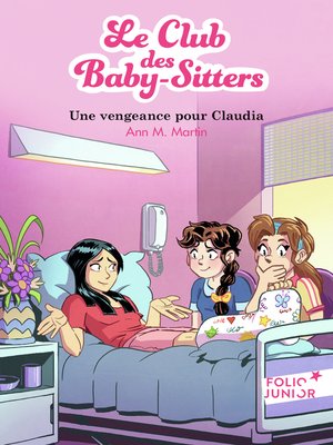 cover image of Le Club des baby-sitters (Tome 19)--Une vengeance pour Claudia